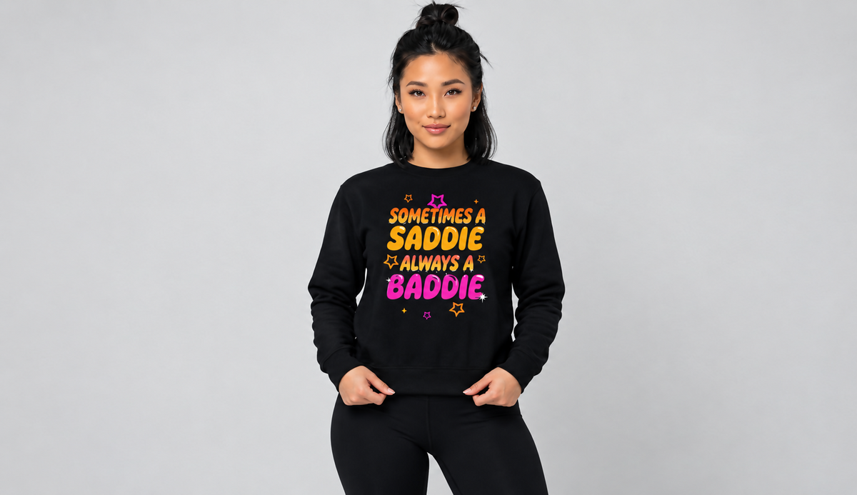 "Saddie to Baddie" Graphic Sweatshirt